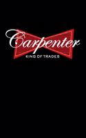 Carpenter King of Trades