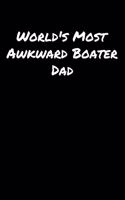 World's Most Awkward Boater Dad