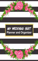 My Wedding Shit Planner and Organizer