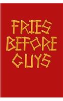 Fries Before Guys