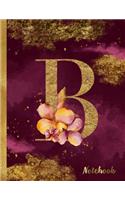 B Notebook: 8.5 x 11 Pretty Gold Foil Floral Design Letter "B" Monogram Initial Book for Women and Girls: Wide Ruled Notebook For All Your Home, School And Busi