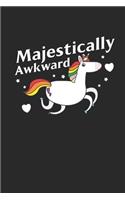 Majestically Awkward
