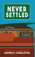 Never Settled