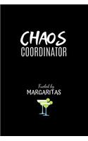 Chaos Coordinator Fueled by Margaritas