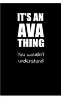 It's an AVA Thing You Wouldn't Understand
