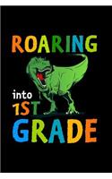 Roaring Into 1st Grade