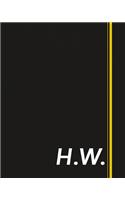H.W.: Classic Monogram Lined Notebook Personalized With Two Initials - Matte Softcover Professional Style Paperback Journal Perfect Gift for Men and Women