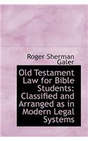 Old Testament Law for Bible Students