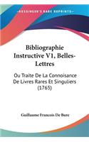 Bibliographie Instructive V1, Belles-Lettres