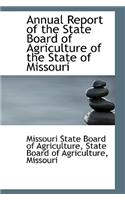 Annual Report of the State Board of Agriculture of the State of Missouri