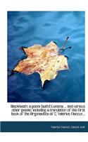 Blackheath; A Poem [With] Lumena ... and Various Other Poems; Including a Translation of the First B