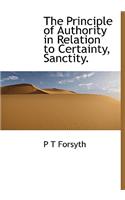 The Principle of Authority in Relation to Certainty, Sanctity.