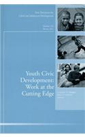 Youth Civic Development: Work at the Cutting Edge