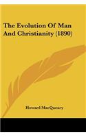Evolution Of Man And Christianity (1890)