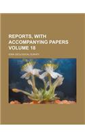 Reports, with Accompanying Papers Volume 18