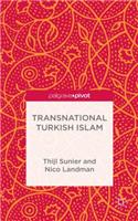Transnational Turkish Islam
