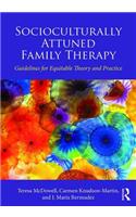 Socioculturally Attuned Family Therapy