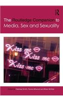The Routledge Companion to Media, Sex and Sexuality