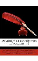 Memoires Et Documents ..., Volumes 1-2