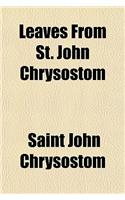 Leaves from St. John Chrysostom