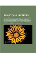 Red Hot Chili Peppers: Red-Hot-Chili-Peppers-Album, Michael Balzary, Red Hot Chili Peppersdiskografie, Blood Sugar Sex Magik, John Frusciante