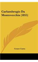 Carlambrogio Da Montevecchia (1855): (Italian)