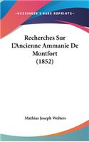 Recherches Sur L'Ancienne Ammanie De Montfort (1852)