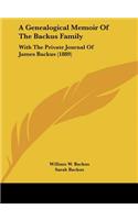 A Genealogical Memoir Of The Backus Family