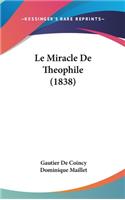 Le Miracle de Theophile (1838)
