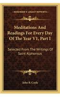 Meditations And Readings For Every Day Of The Year V1, Part I