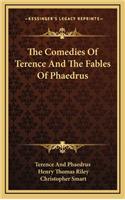 The Comedies of Terence and the Fables of Phaedrus