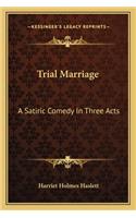 Trial Marriage