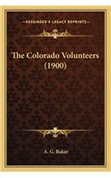 The Colorado Volunteers (1900) the Colorado Volunteers (1900)