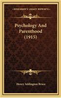Psychology And Parenthood (1915)