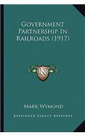 Government Partnership in Railroads (1917)