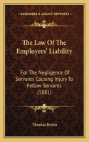 The Law Of The Employers' Liability
