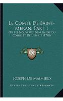 Le Comte De Saint-Meran, Part 1