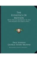 Esthetics Of Motion