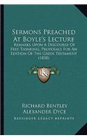 Sermons Preached At Boyle's Lecture