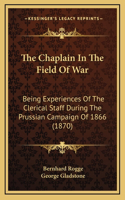 The Chaplain In The Field Of War