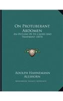 On Protuberant Abdomen
