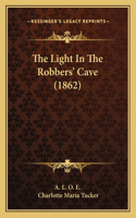 The Light In The Robbers' Cave (1862)