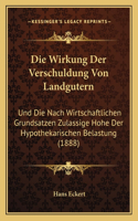 Die Wirkung Der Verschuldung Von Landgutern