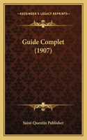 Guide Complet (1907)