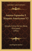 Autores Espanoles E Hispano-Americanos V2
