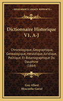 Dictionnaire Historique V1, A-J