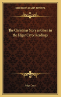 Christmas Story as Given in the Edgar Cayce Readings