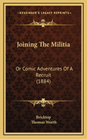 Joining The Militia