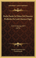 Poche Parole In Difesa Del Discorso Profferito Da Lord Clarence Paget