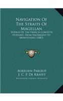 Navigation Of The Straits Of Magellan